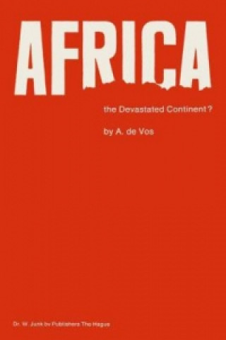 Carte Africa, the Devastated Continent? A. de Vos