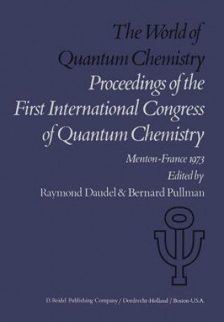 Livre World of Quantum Chemistry R. Daudel