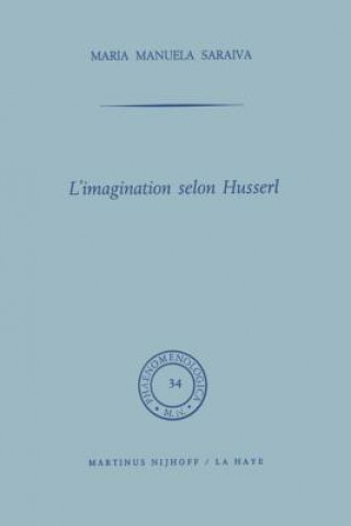 Kniha L'imagination selon Husserl M.M. Saraiva