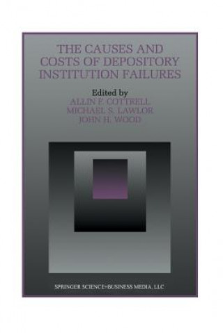 Kniha Causes and Costs of Depository Institution Failures Allin F. Cottrell