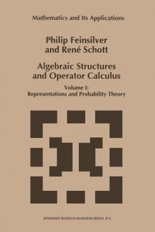 Book Algebraic Structures and Operator Calculus P. Feinsilver