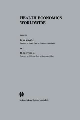 Kniha Health Economics Worldwide Peter Zweifel