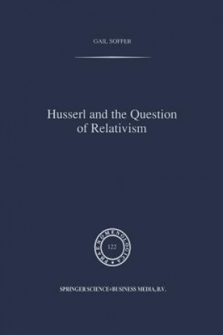 Könyv Husserl and the Question of Relativism G. Soffer