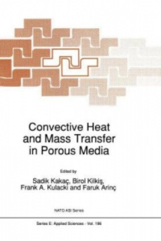 Книга Convective Heat and Mass Transfer in Porous Media Sadik Kakaç