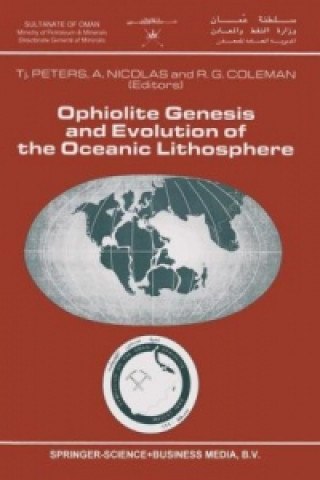 Kniha Ophiolite Genesis and Evolution of the Oceanic Lithosphere Tj. Peters