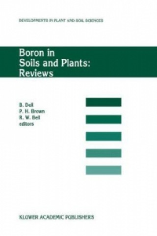 Carte Boron in Soils and Plants: Reviews Bernard Dell