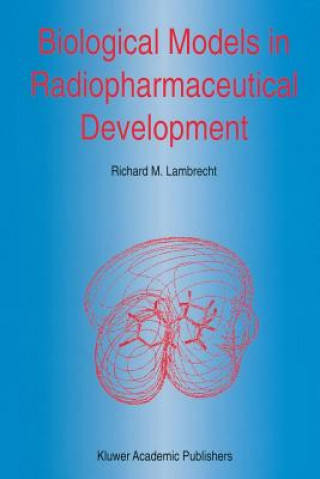 Knjiga Biological Models in Radiopharmaceutical Development R.M. Lambrecht