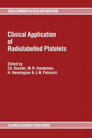 Książka Clinical Application of Radiolabelled Platelets C. Kessler