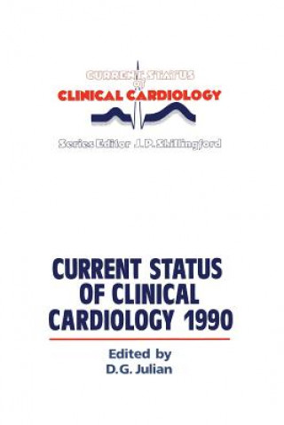 Book Current Status of Clinical Cardiology 1990 D.G. Julian