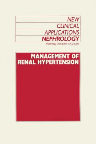 Könyv Management of Renal Hypertension G.R. Catto