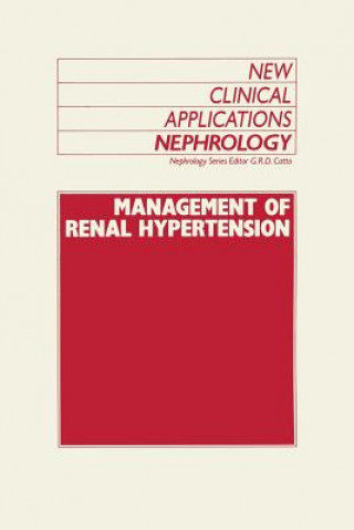 Książka Management of Renal Hypertension G.R. Catto