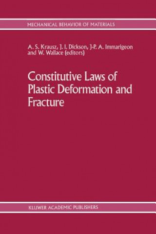 Knjiga Constitutive Laws of Plastic Deformation and Fracture A.S. Krausz