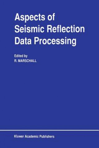 Book Aspects of Seismic Reflection Data Processing R. Marschall