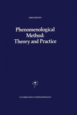 Livre Phenomenological Method: Theory and Practice F. Kersten