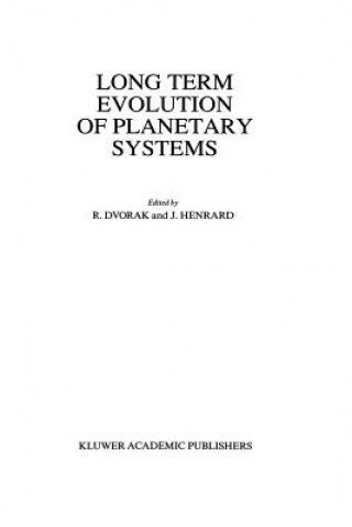 Książka Long Term Evolution of Planetary Systems Rudolf Dvorak