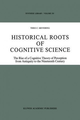 Carte Historical Roots of Cognitive Science Theo C. Meyering