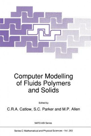 Книга Computer Modelling of Fluids Polymers and Solids Richard Catlow