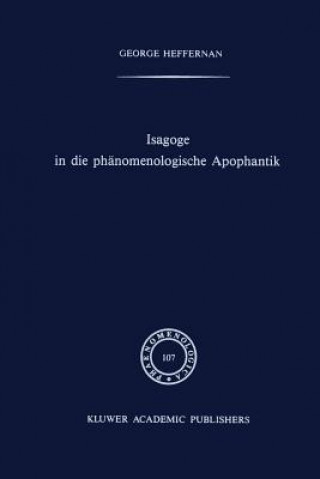 Book Isagoge in Die Phanomenologische Apophantik G. Heffernan