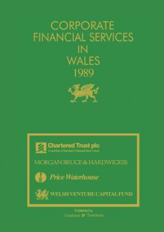 Könyv Corporate Financial Services in Wales 1989 J. Carr