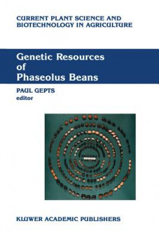 Könyv Genetic Resources of Phaseolus Beans Paul Gepts