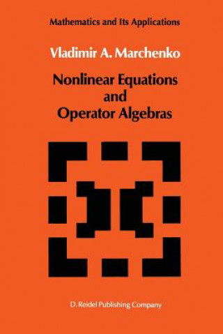 Carte Nonlinear Equations and Operator Algebras V.A. Marchenko