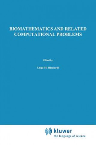 Carte Biomathematics and Related Computational Problems L.M. Ricciardi