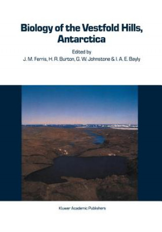 Kniha Biology of the Vestfold Hills, Antarctica J.M. Ferris