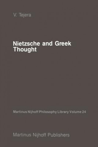 Libro Nietzsche and Greek Thought V. Tejera