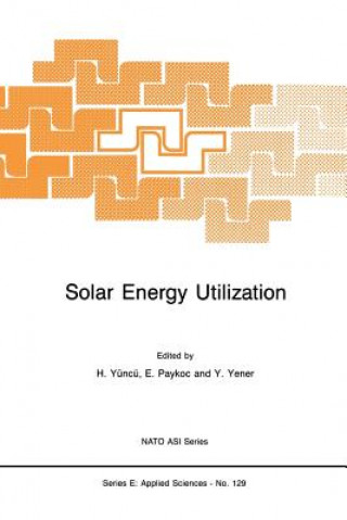 Książka Solar Energy Utilization Hafit Yüncü