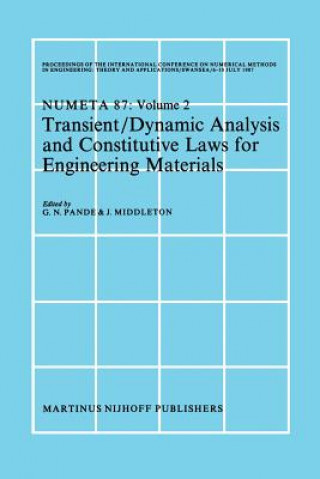 Kniha Transient/Dynamic Analysis and Constitutive Laws for Engineering Materials G.N. Pande