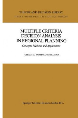 Könyv Multiple Criteria Decision Analysis in Regional Planning Fumiko Seo