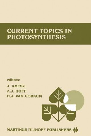 Könyv Current topics in photosynthesis J. Amesz