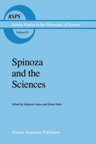 Книга Spinoza and the Sciences Marjorie Grene