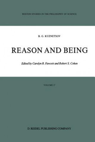 Knjiga Reason and Being Boris G. Kuznetsov