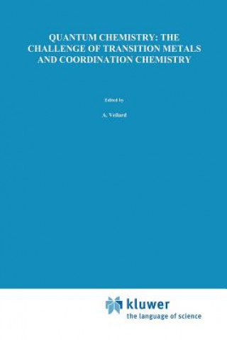 Książka Quantum Chemistry: The Challenge of Transition Metals and Coordination Chemistry A. Veillard