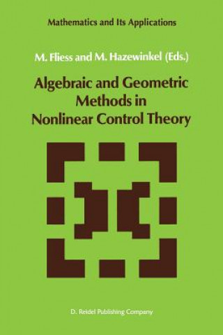 Carte Algebraic and Geometric Methods in Nonlinear Control Theory M. Fliess