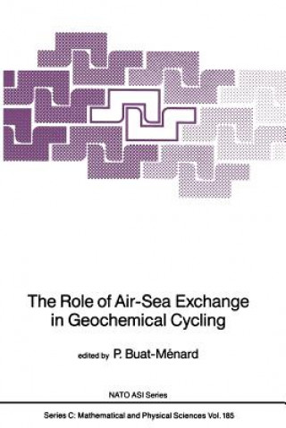 Kniha Role of Air-Sea Exchange in Geochemical Cycling Patrick Buat-Ménard