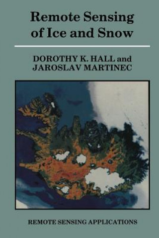 Carte Remote Sensing of Ice and Snow Dorothy Hall