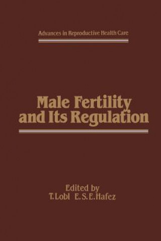 Carte Male Fertility and Its Regulation T.J. Lobl