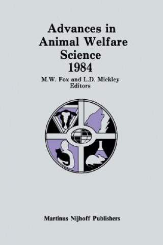 Livre Advances in Animal Welfare Science 1984 M.W. Fox