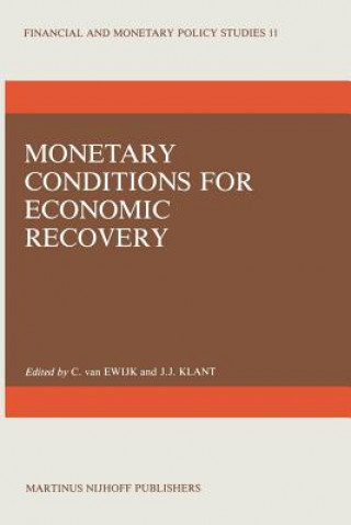 Книга Monetary Conditions for Economic Recovery C. van Ewijk