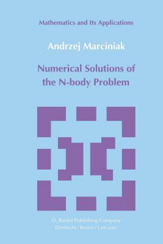 Livre Numerical Solutions of the N-Body Problem A. Marciniak