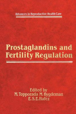 Carte Prostaglandins and Fertility Regulation M. Toppozada