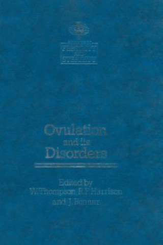 Kniha Ovulation and its Disorders J. Bonnar