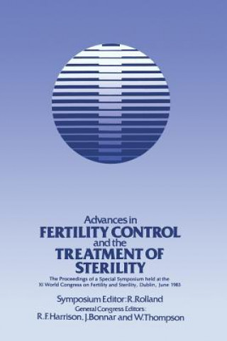Kniha Advances in Fertility Control and the Treatment of Sterility R. Rolland