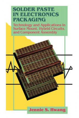 Buch Solder Paste in Electronics Packaging Jennie S. Hwang