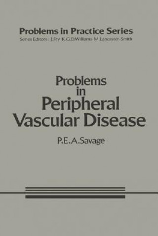 Carte Problems in Peripheral Vascular Disease P.E.A. Savage