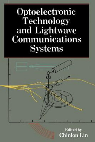 Carte Optoelectronic Technology and Lightwave Communications Systems Chinlon Lin