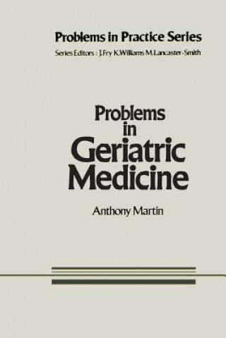 Kniha Problems in Geriatric Medicine A. Martin