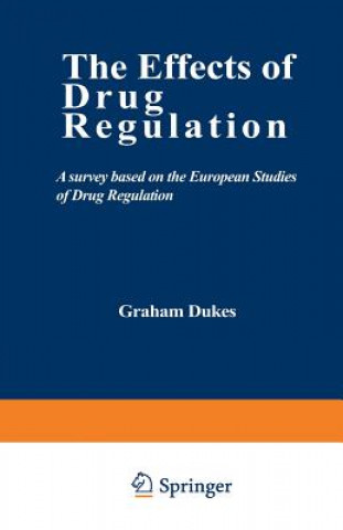 Kniha Effects of Drug Regulation Graham Dukes